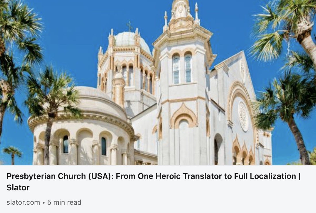 Presbyterian Church (USA): From One Heroic Translator to Full Localization
